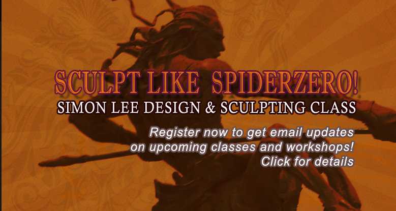 Spiderzero Simon Lee design and sculpting class